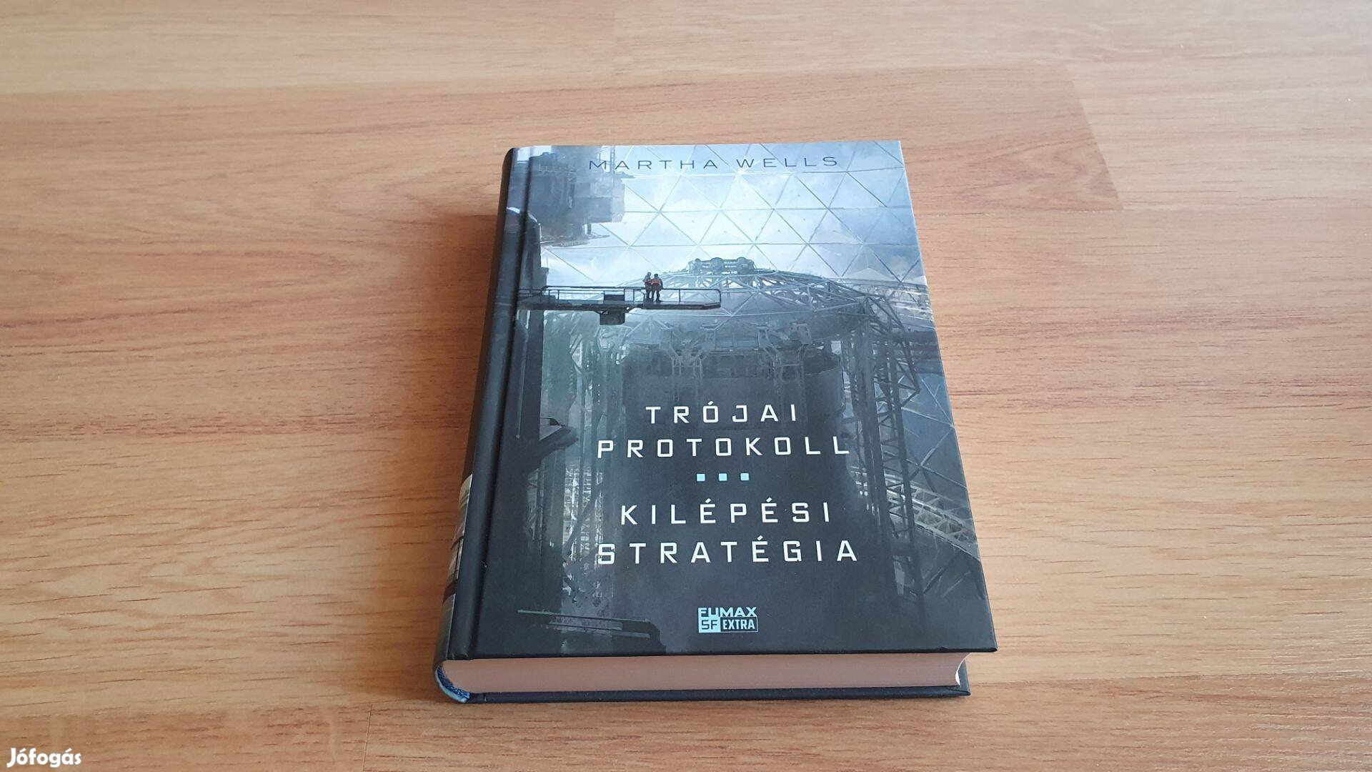 Martha Wells: Trójai protokoll / Kilépési stratégia