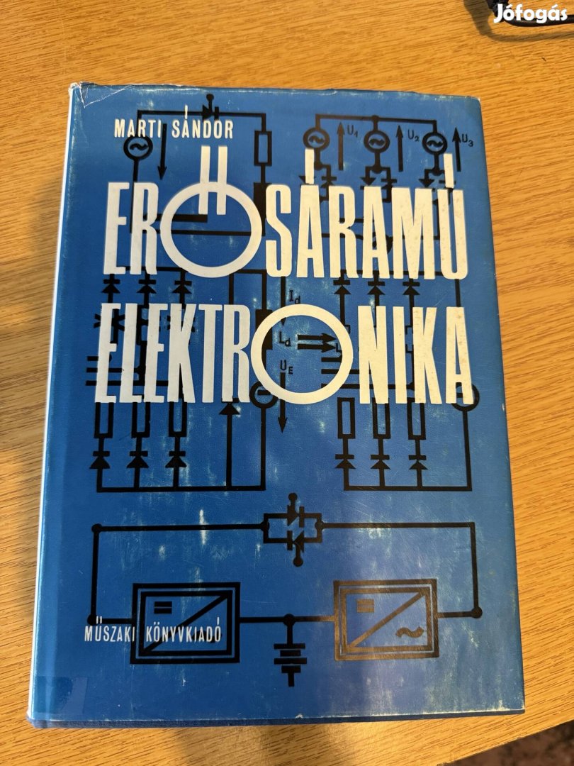 Marti Sándor - Erősáramú elektronika