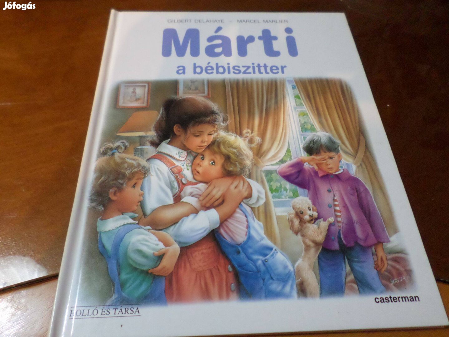 Márti, a bébiszitter, Gilbert Delahaye - Marcel Marlier Gyermekkönyv