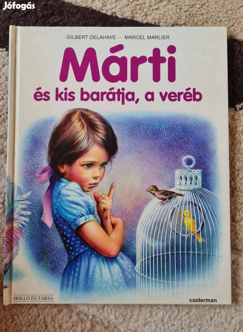 Márti és kis barátja, a veréb