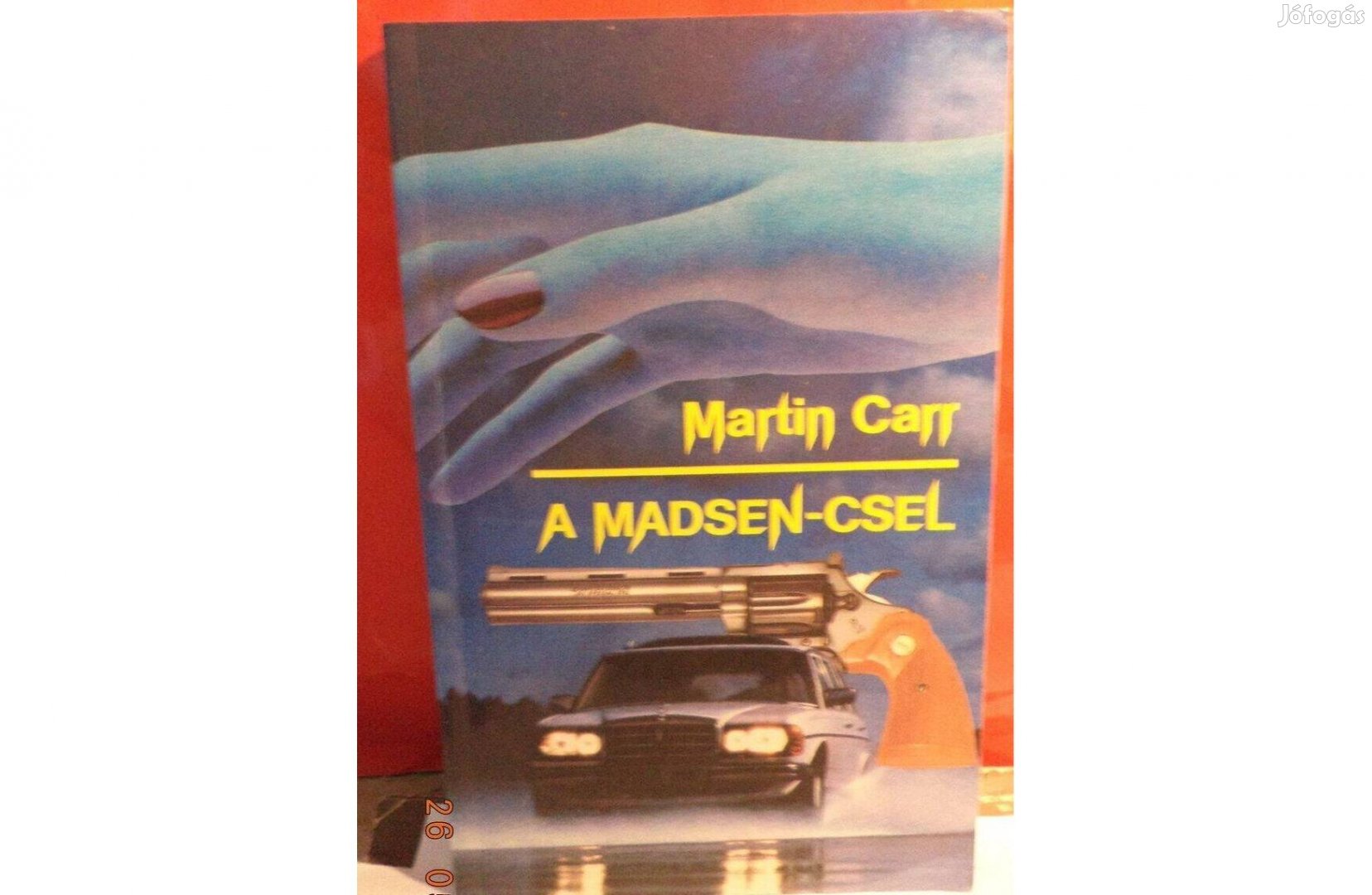 Martin Carr: A Madsen - csel