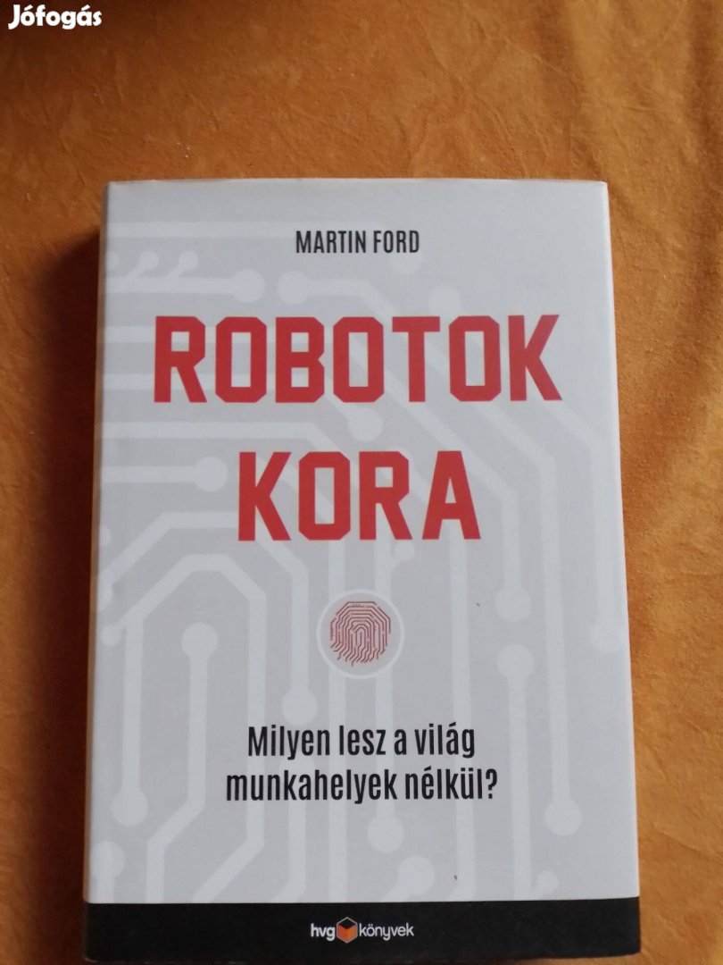 Martin Ford Robotok kora