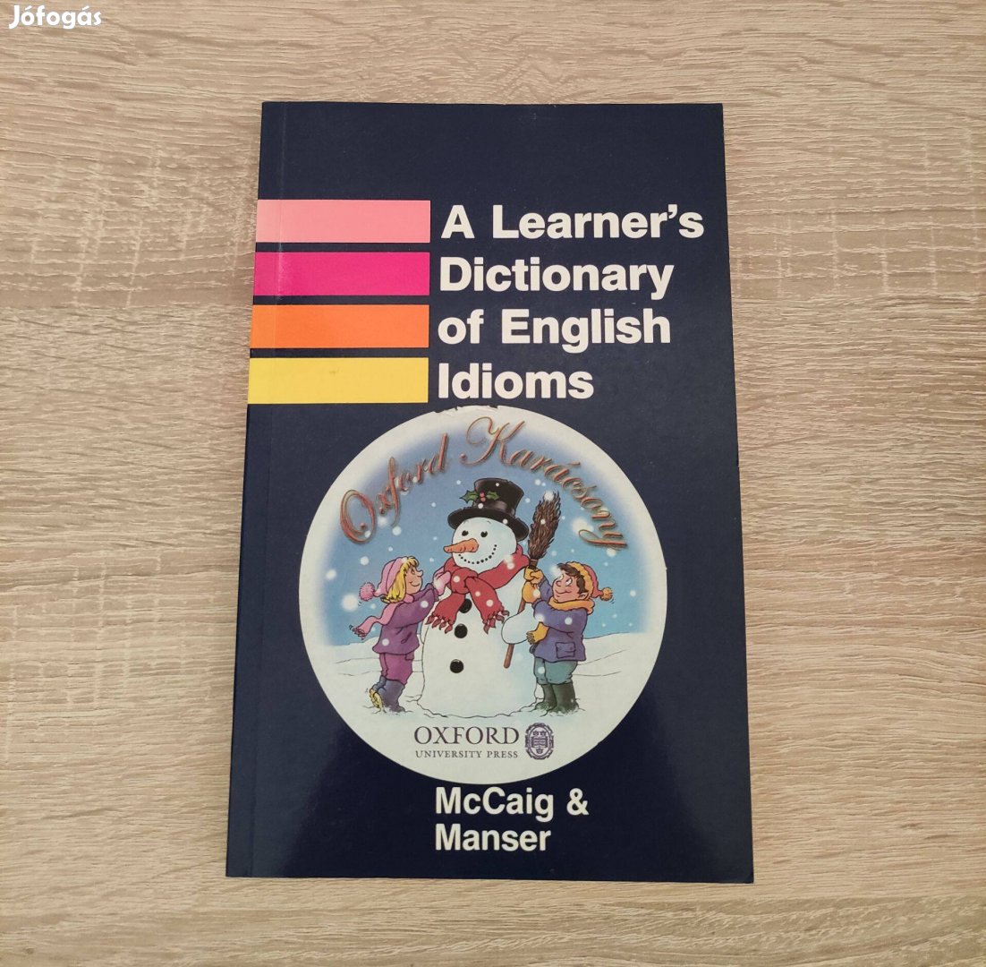 Martin H. Manser: A Learner's Dictionary of English Idioms