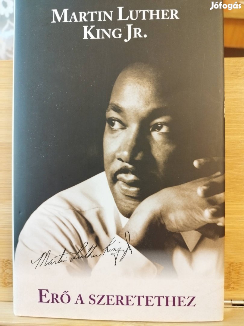 Martin Luther King Jr.: Erő a szeretethez 