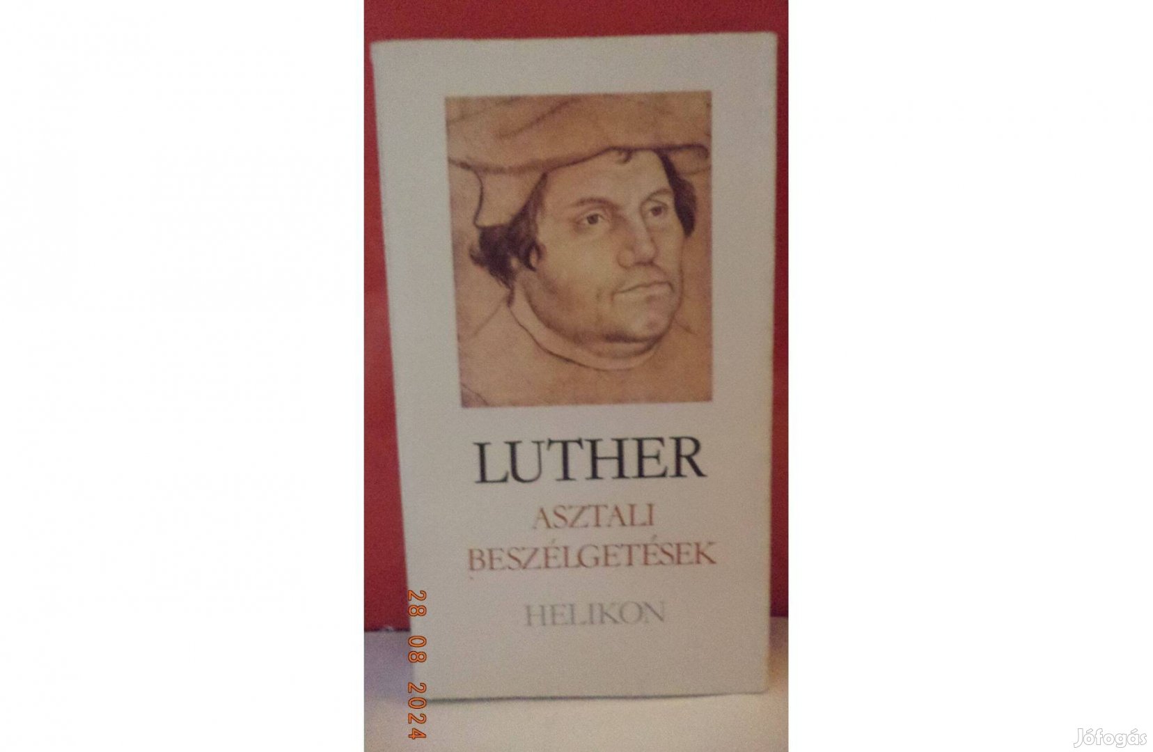 Martin Luther: Asztali beszélgetések