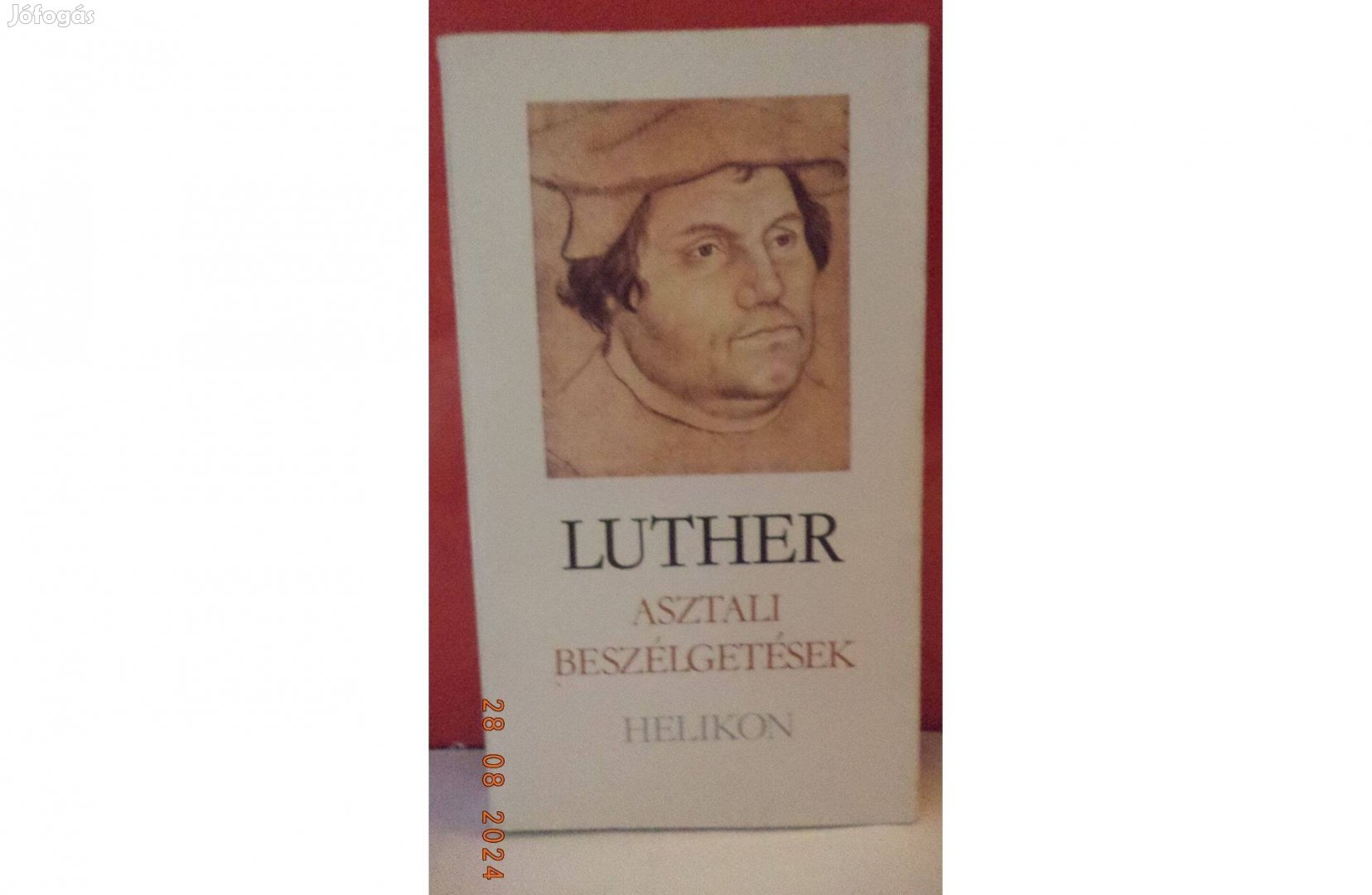 Martin Luther: Asztali beszélgetések