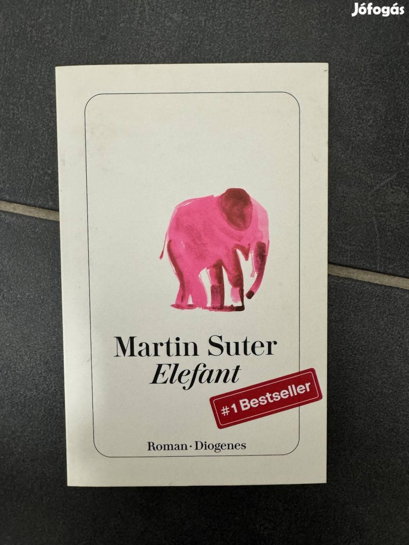 Martin Suter Elefant Német nyelven