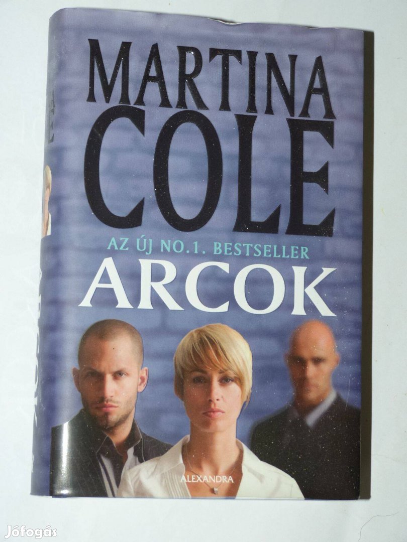 Martina Cole Arcok / könyv 2009 Az új No.1. bestselle