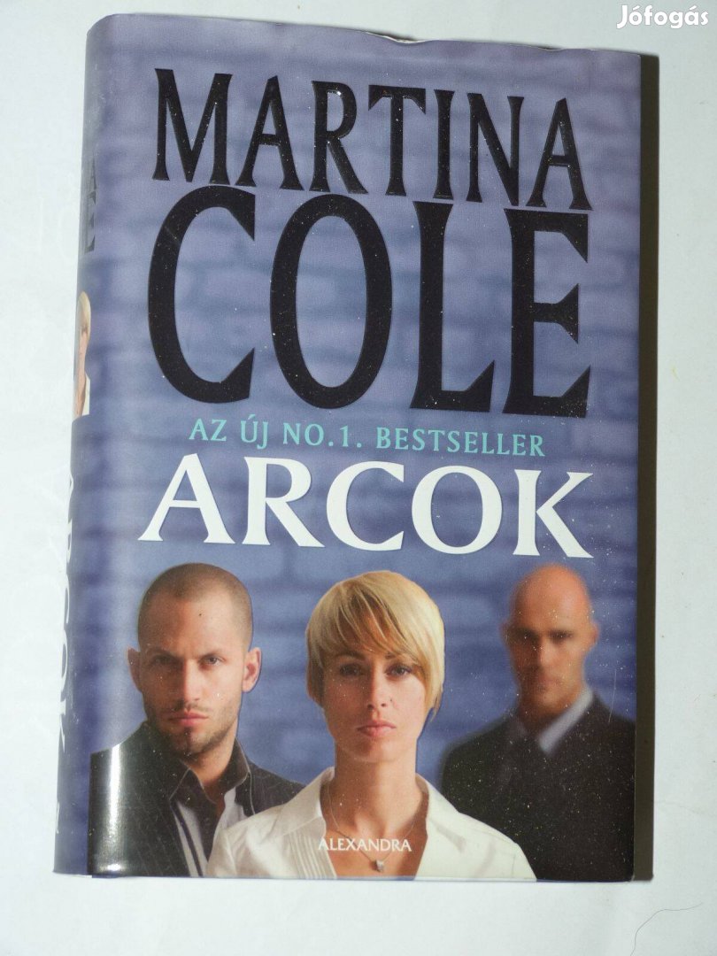 Martina Cole Arcok / könyv 2009 Az új No.1. bestseller