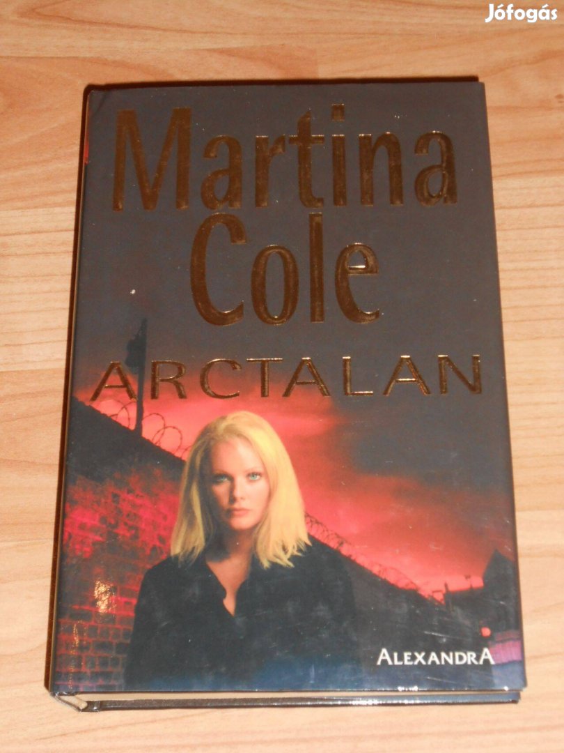 Martina Cole: Arctalan