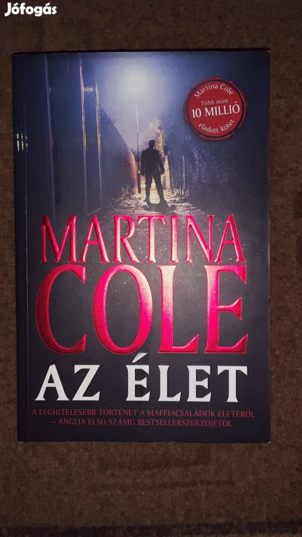 Martina Cole: Az Élet