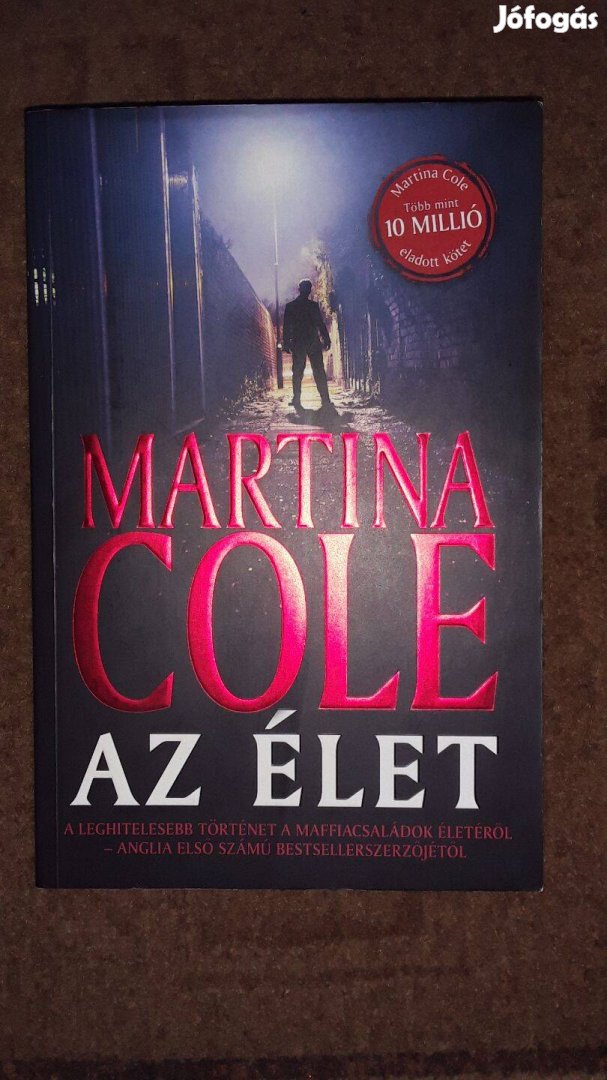 Martina Cole: Az élet