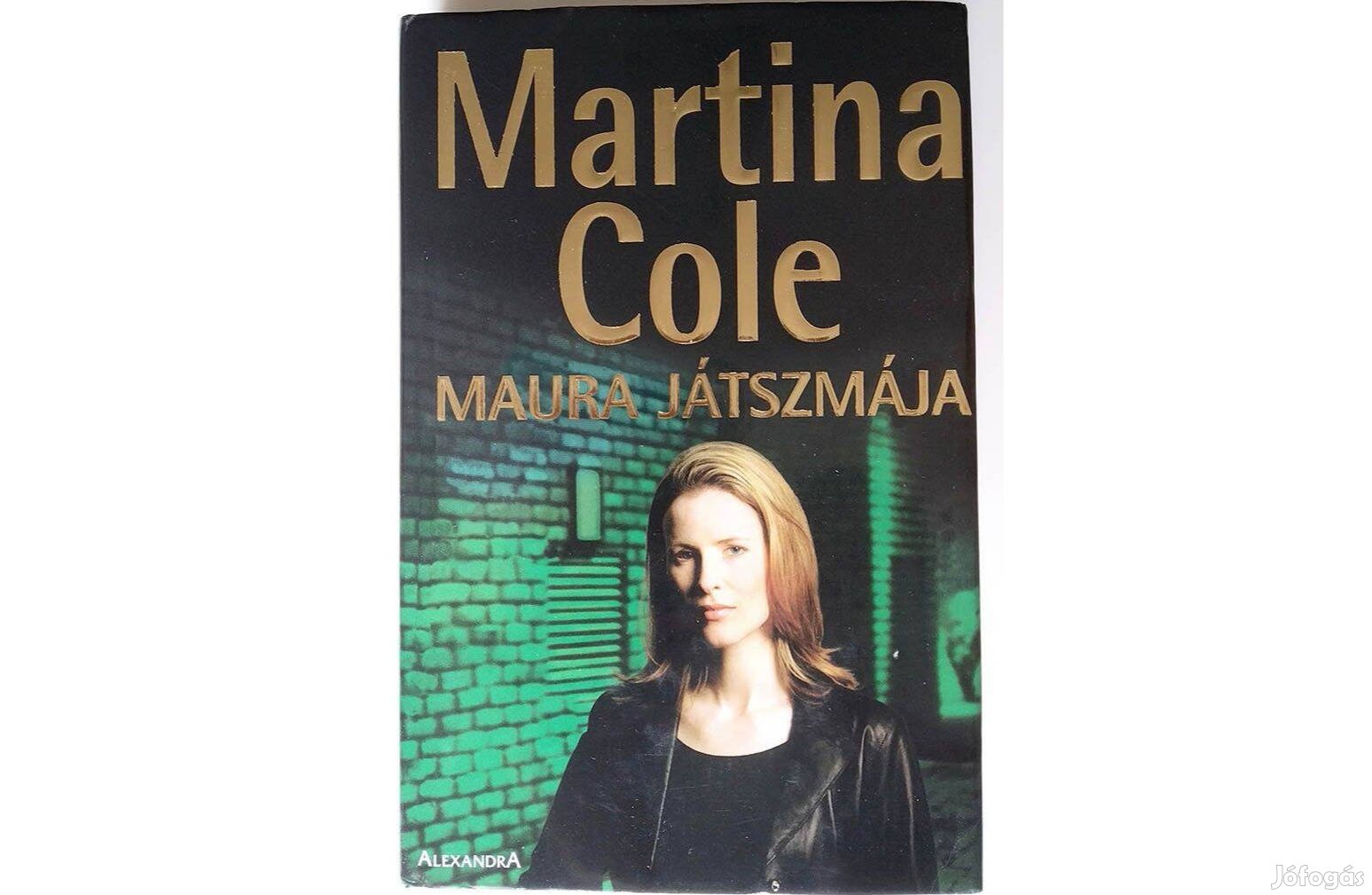 Martina Cole: Maura játszmája