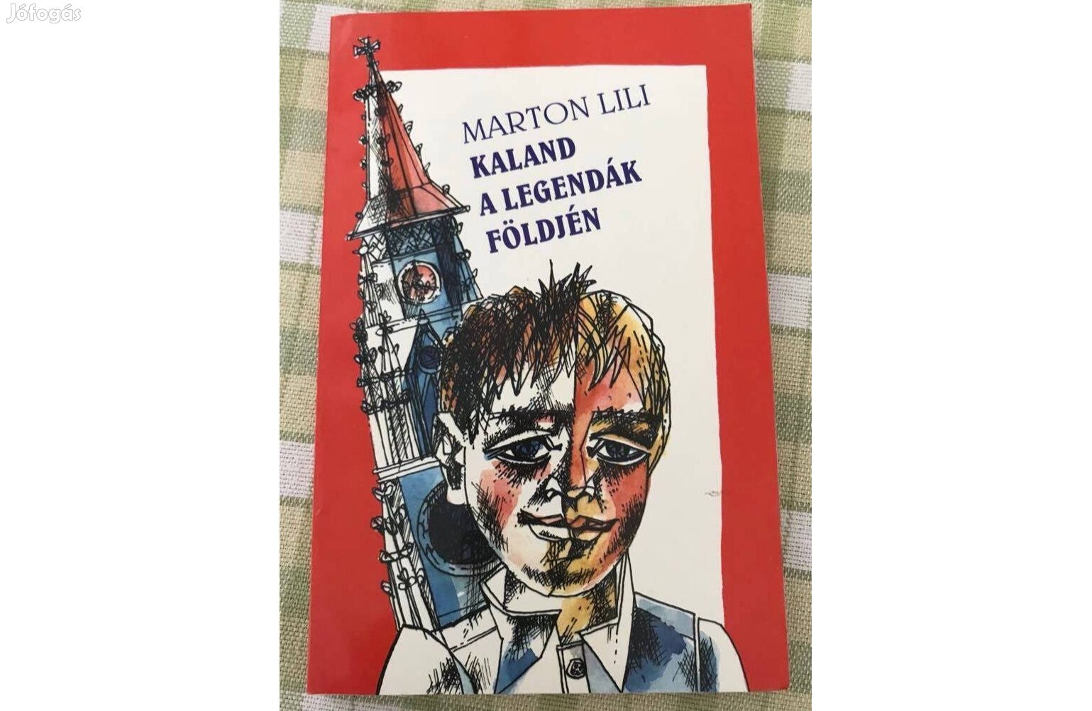 Marton Lili: Kaland a legendák földjén (1995), újszerű állapotban