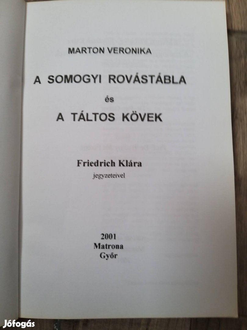 Marton Veronika, A somogyi rovástábla és a táltos kövek