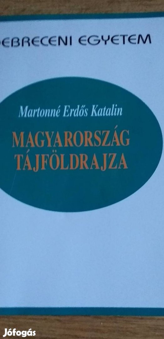 Martonné Erdős Katalin: Magyarország tájföldrajza