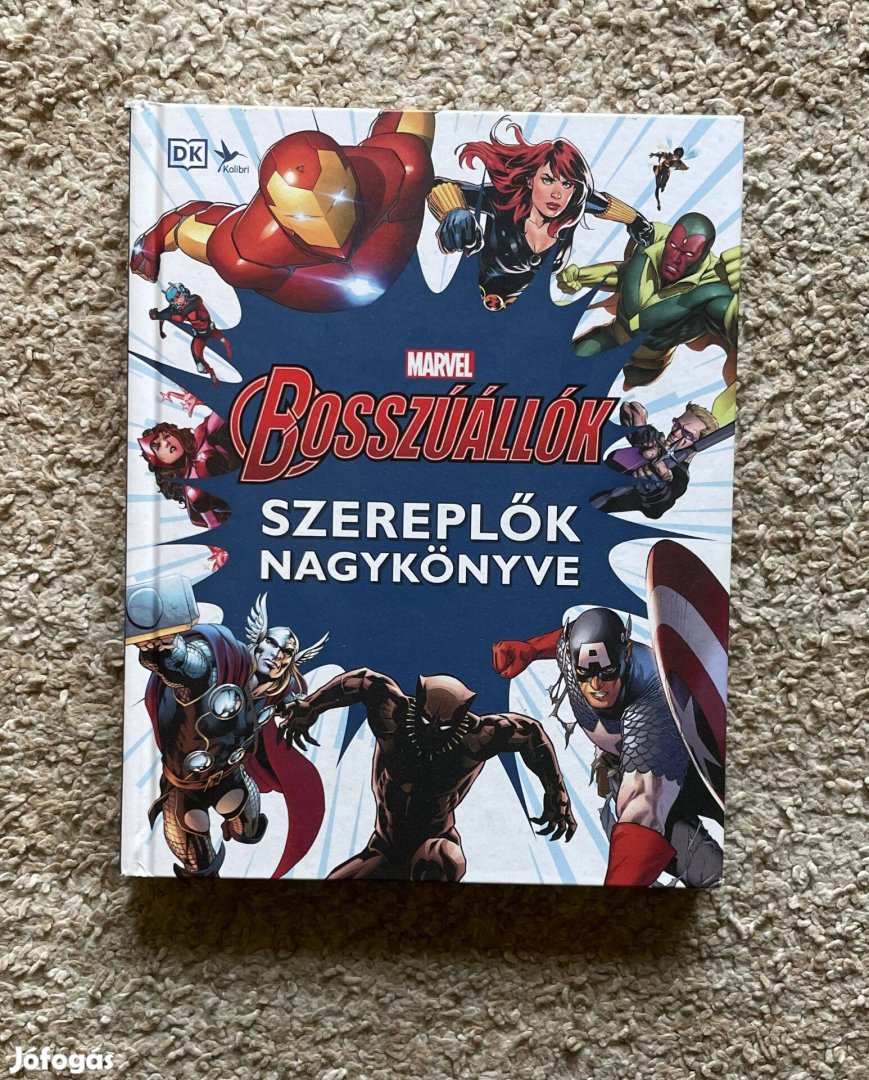 Marvel Bosszúállók Szereplők Nagykönyve