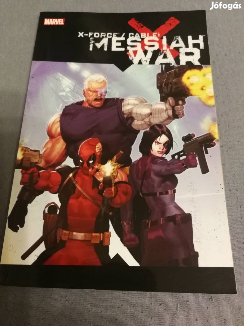 Marvel, X-Force Cable Messiah War képregény