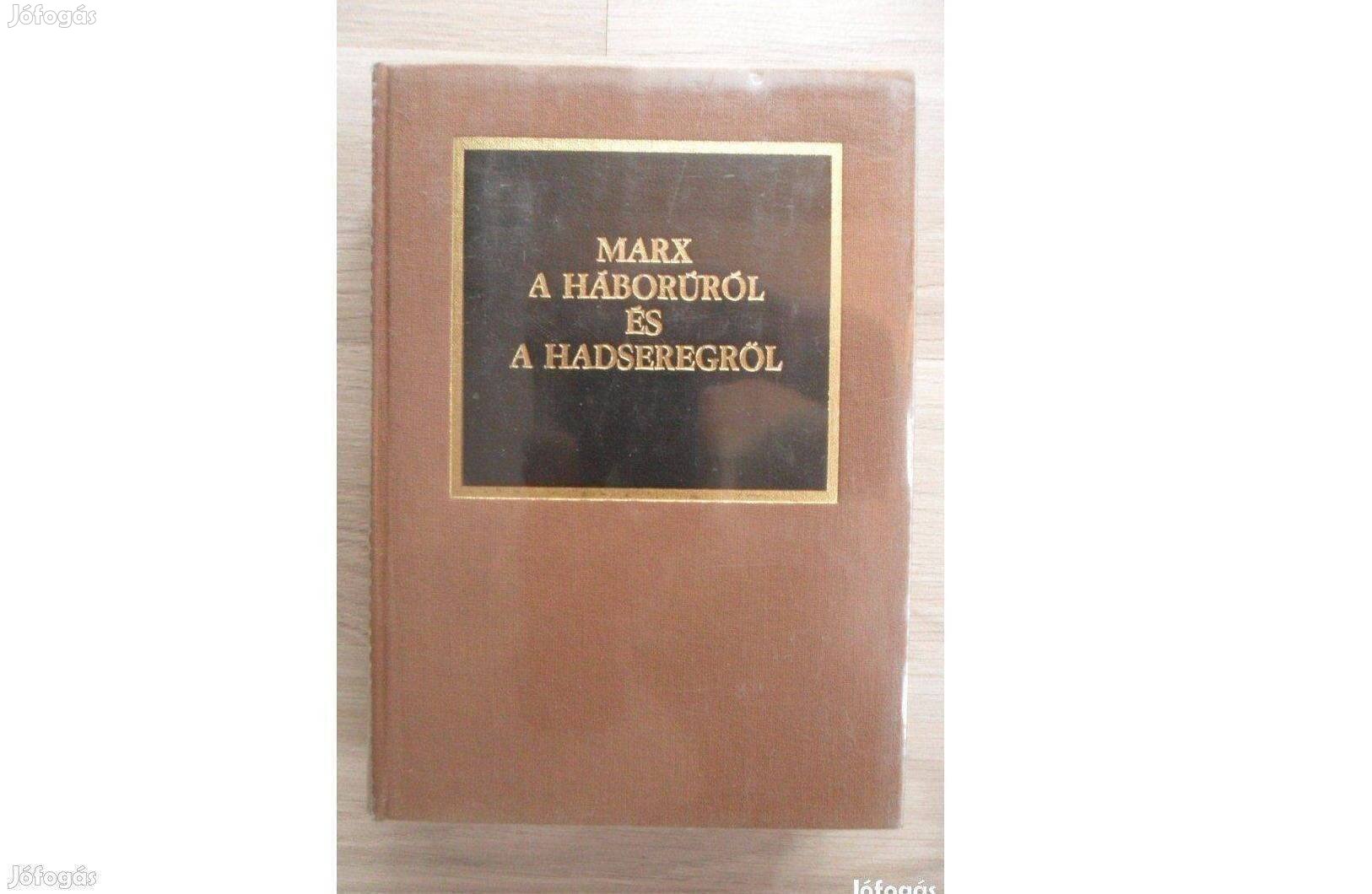 Marx A Háborúról És A Hadseregről Újszerű