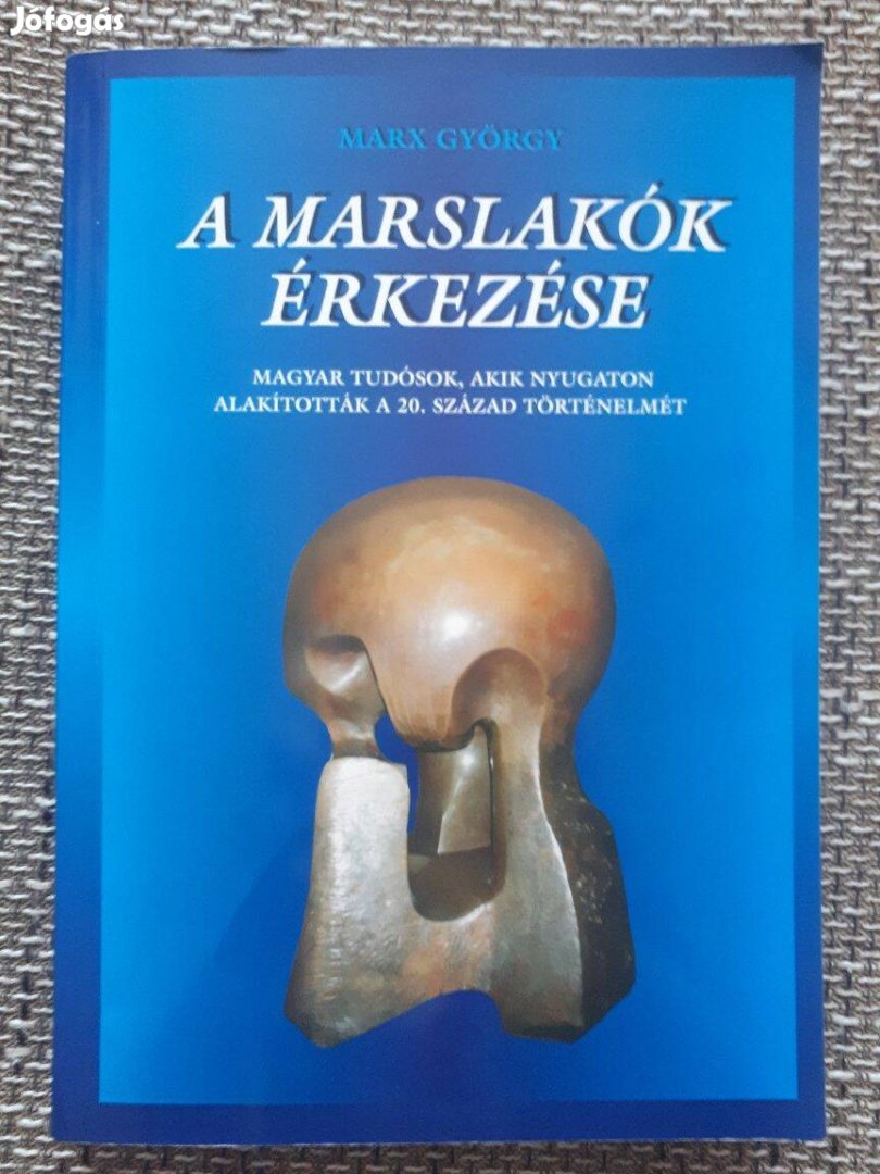 Marx György : A marslakók érkezése