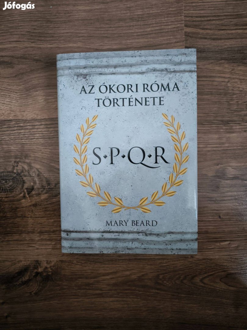 Mary Beard - S.P.Q.R. Az ókori Róma története