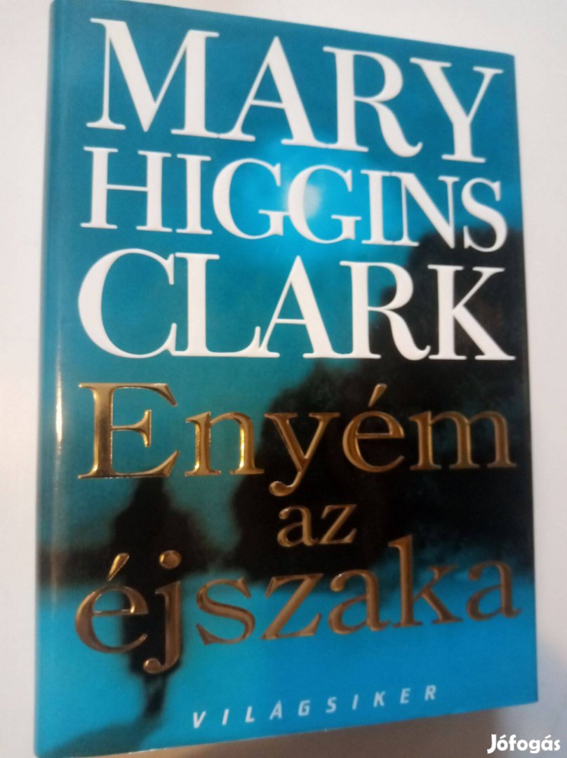 Mary Higgins Clark Enyém az éjszaka