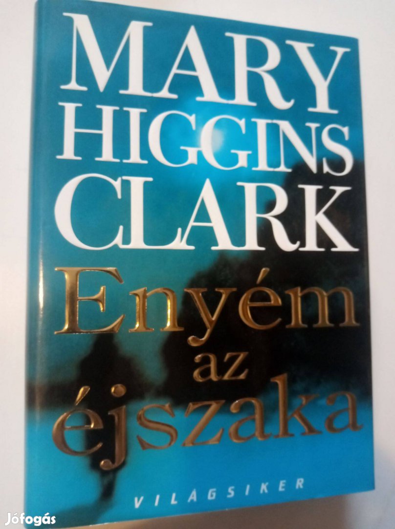 Mary Higgins Clark Enyém az éjszaka