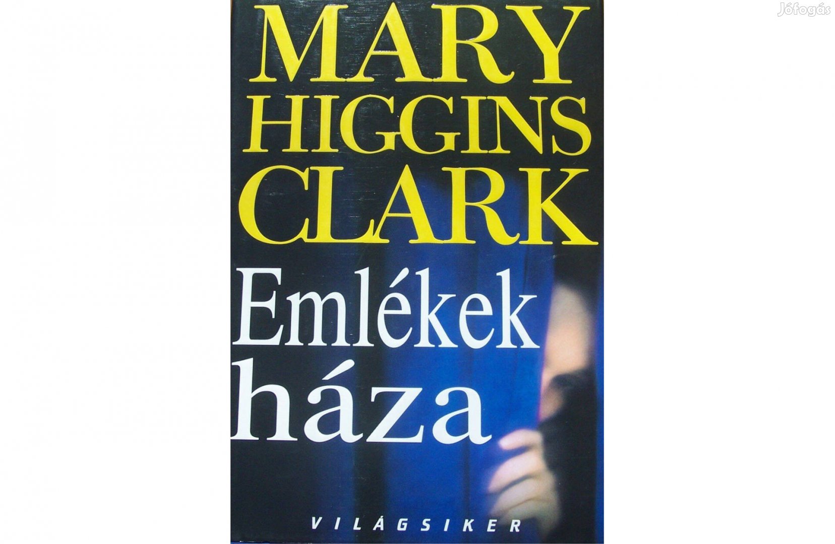 Mary Higgins Clark: Emlékek háza