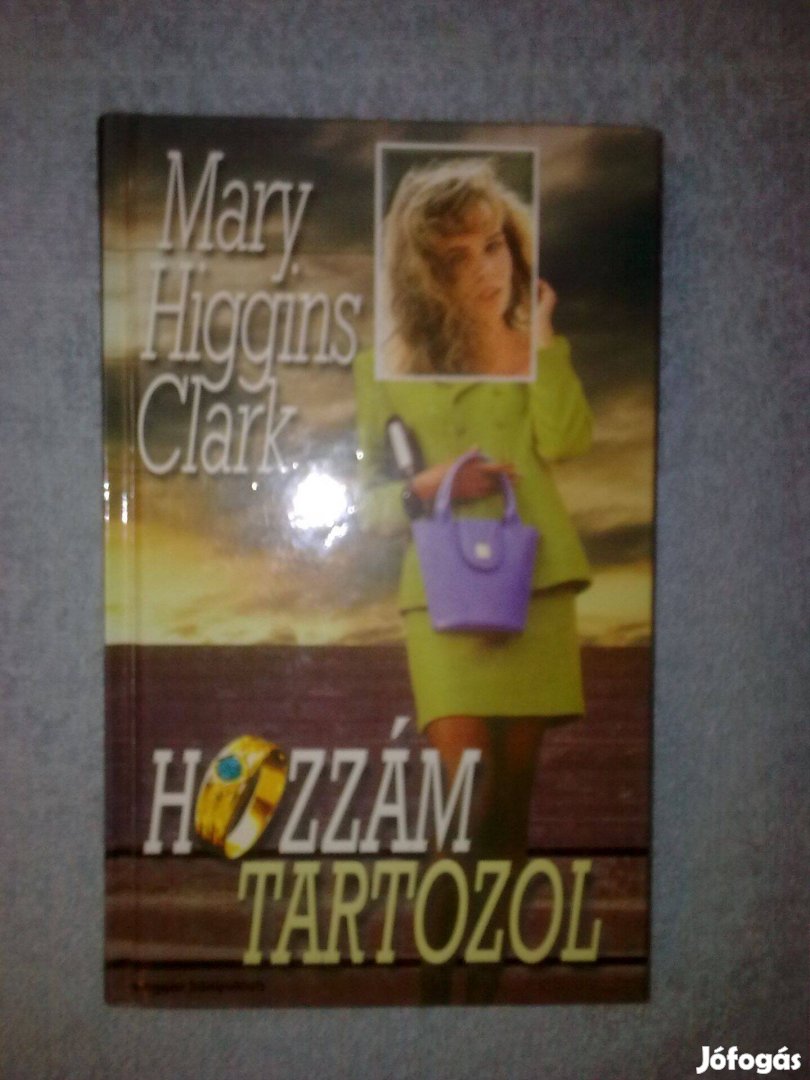 Mary Higgins Clark - Hozzám tartozol /krimi