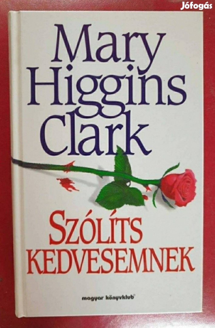Mary Higgins Clark - Szólíts Kedvesemnek