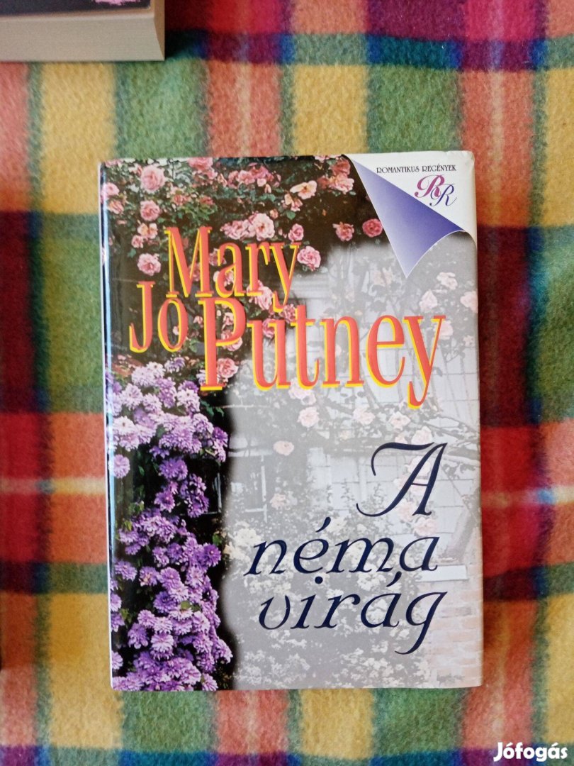 Mary Jo Putney: A néma virág