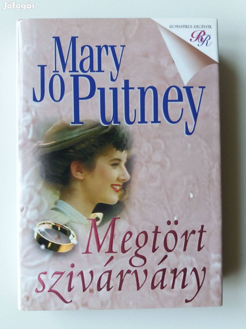 Mary Jo Putney: Megtört szivárvány