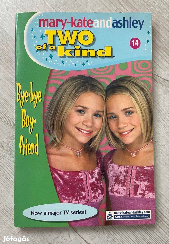 Mary-Kate & Ashley: Bye-bye boyfriend (angol nyelvtanulás, könyv)