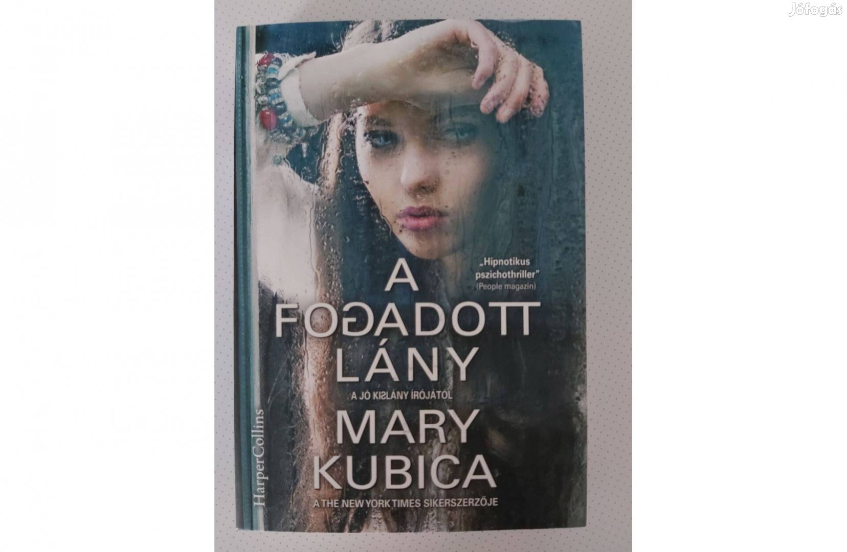 Mary Kubica: A fogadott lány