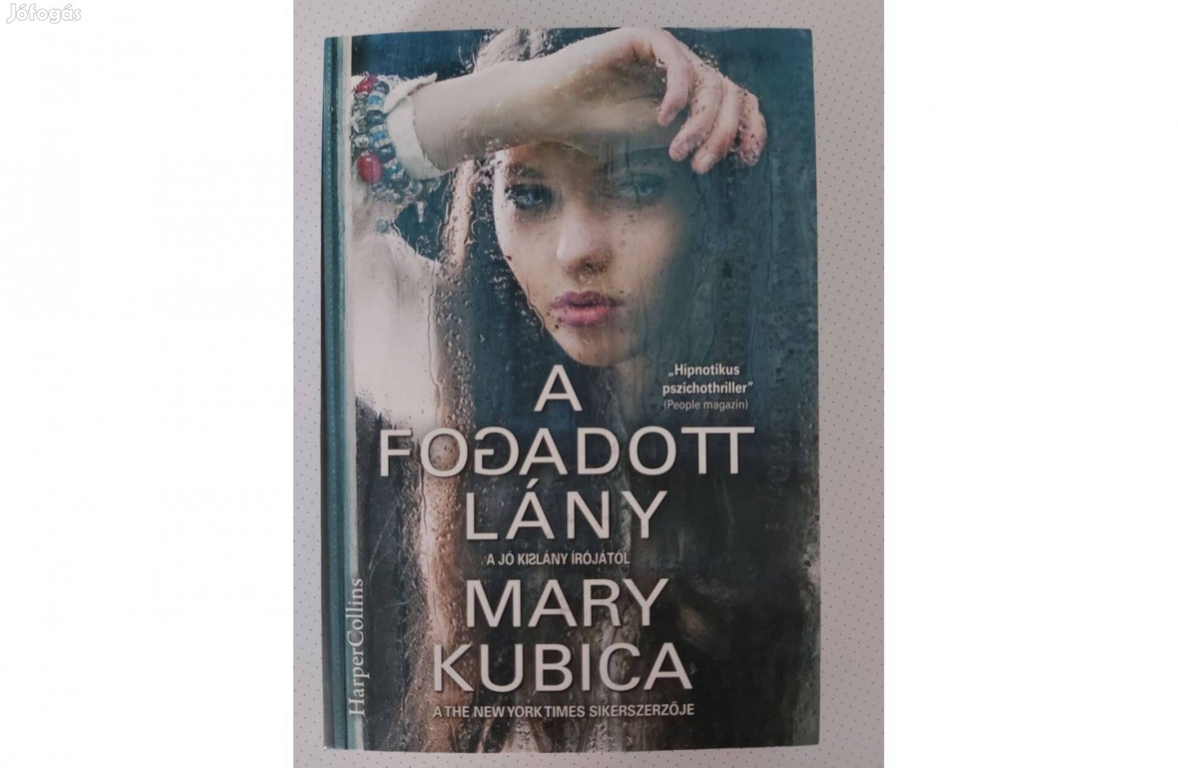 Mary Kubica: A fogadott lány