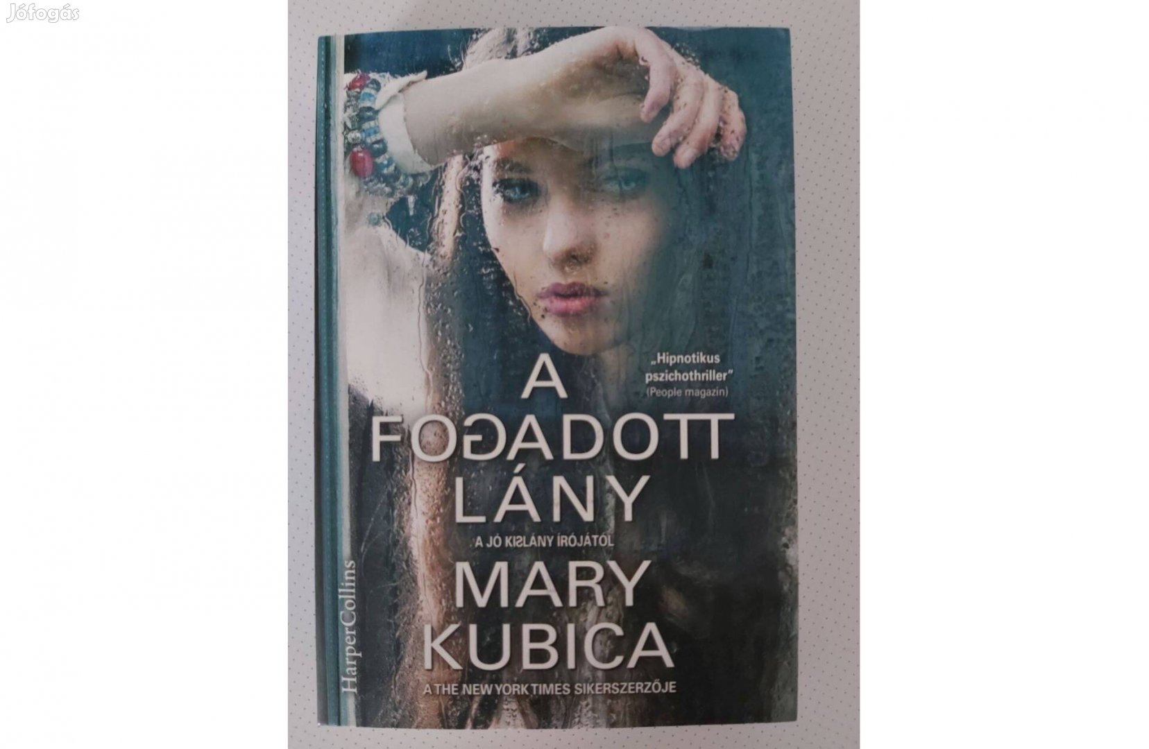 Mary Kubica: A fogadott lány