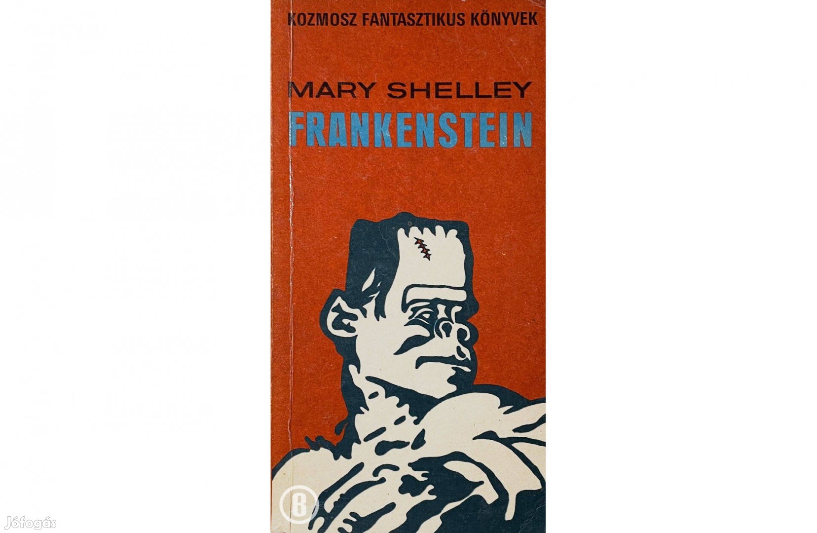 Mary Shelley: Frankenstein /Csak személyesen!