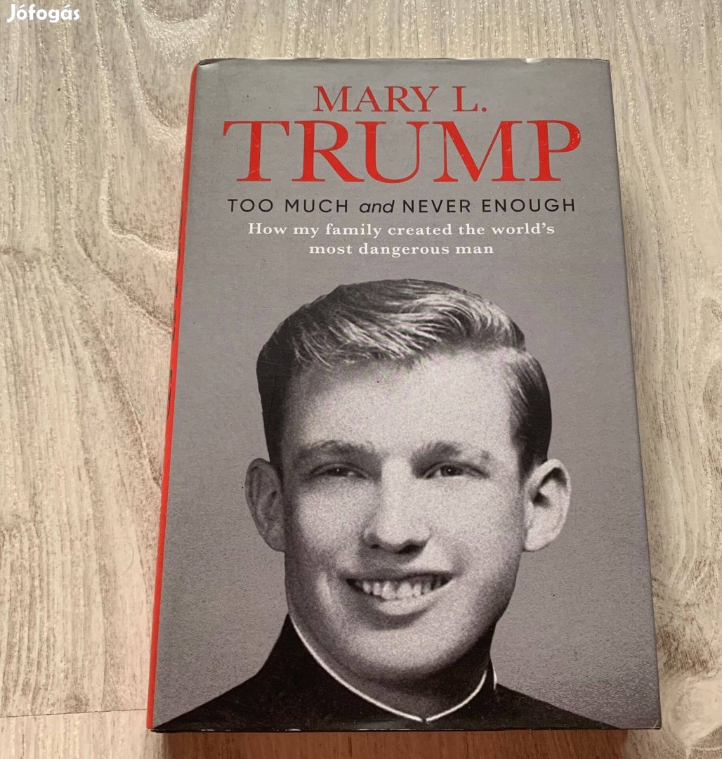 Mary Trump - Too Much and Never Enough