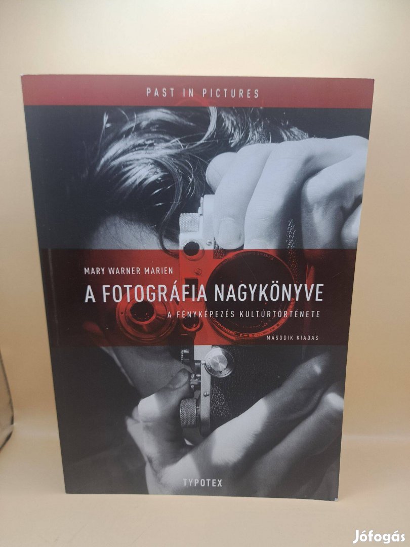 Mary Warner Marien A fotográfia nagykönyve
