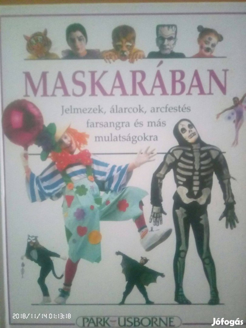 Maskarában Jelmezek, álarcok, arcfestés, farsangra és más mulatságra