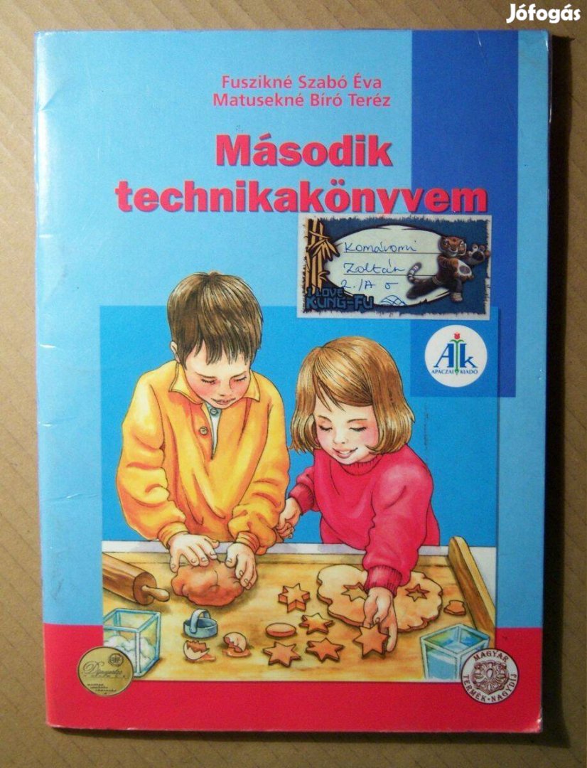 Második Technikakönyvem (Szabó Éva-Bíró Teréz) 2009 (6kép+tartalom)