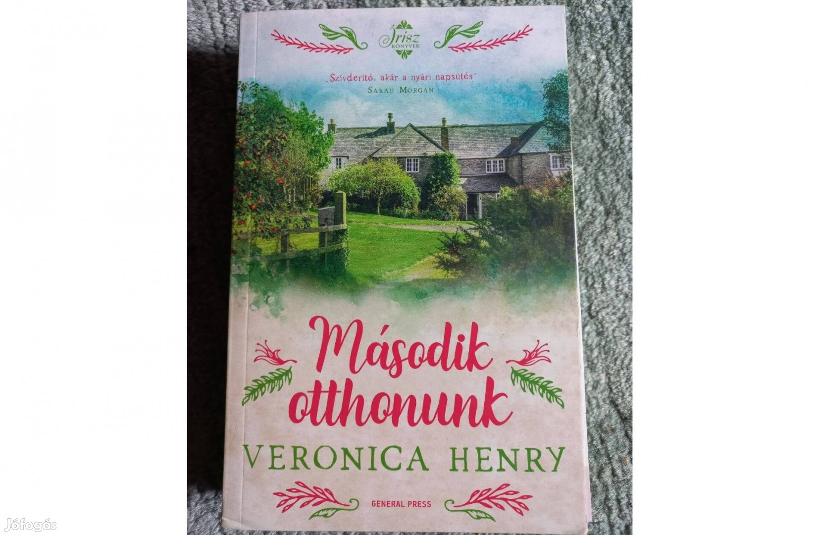 Második otthonunk - veronica henry könyv