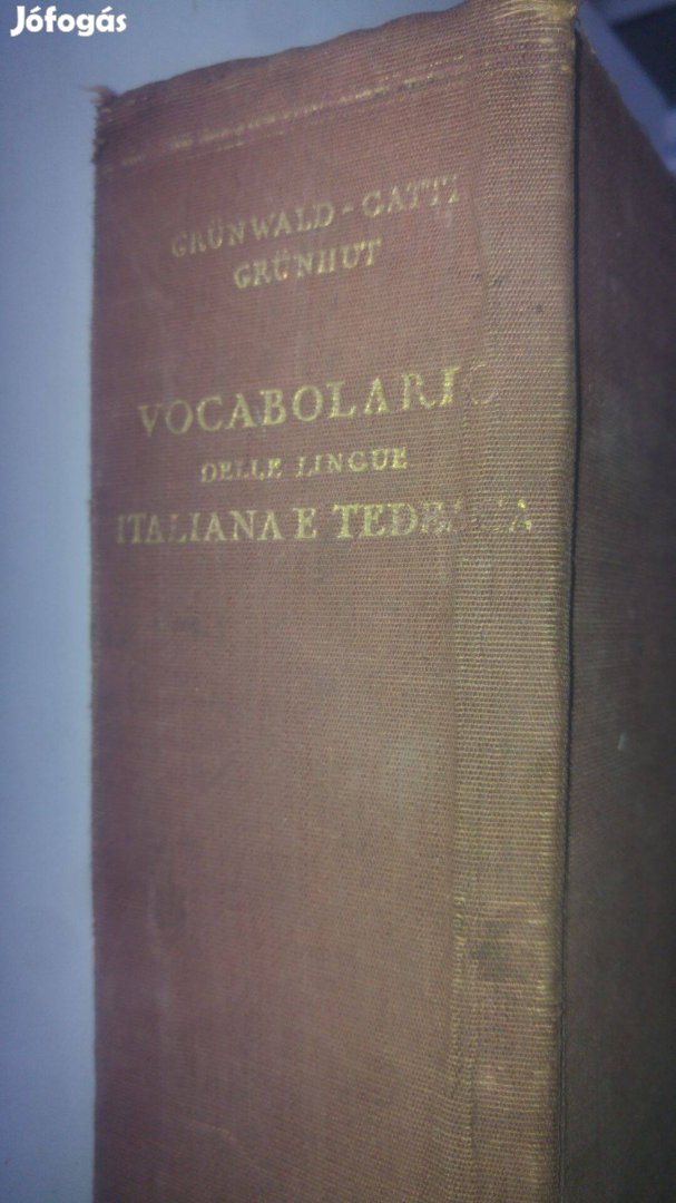 Massimo Grunhut Vocabolario delle lingue italiana e tedesca olasz-néme