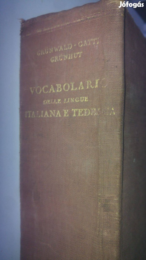 Massimo Grunhut Vocabolario delle lingue italiana e tedesca olasz-néme