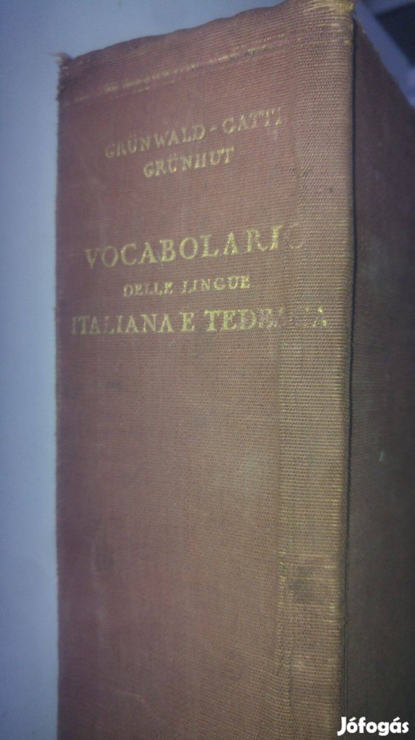 Massimo Grunhut Vocabolario delle lingue italiana e tedesca olasz-néme