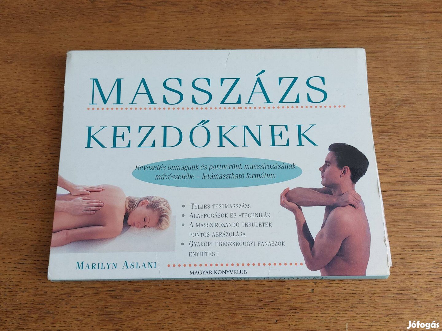 Masszázs kezdőknek - letámasztható formátomú képes kézikönyv