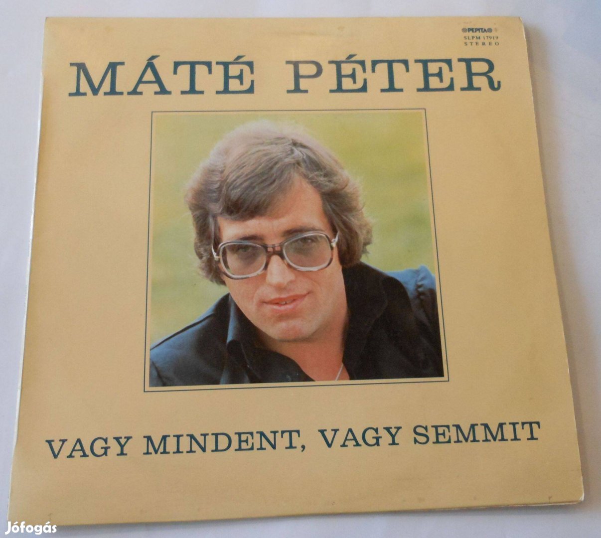 Máté Péter: Vagy mindent, vagy semmit LP