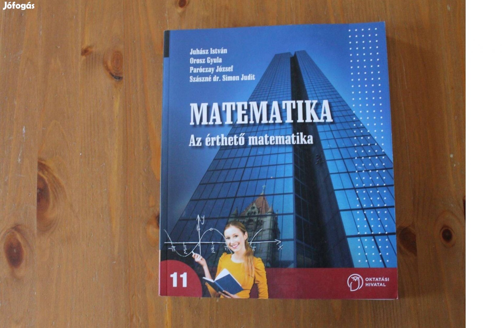 Matematika 11.tankönyv ( Az érthető matematika )