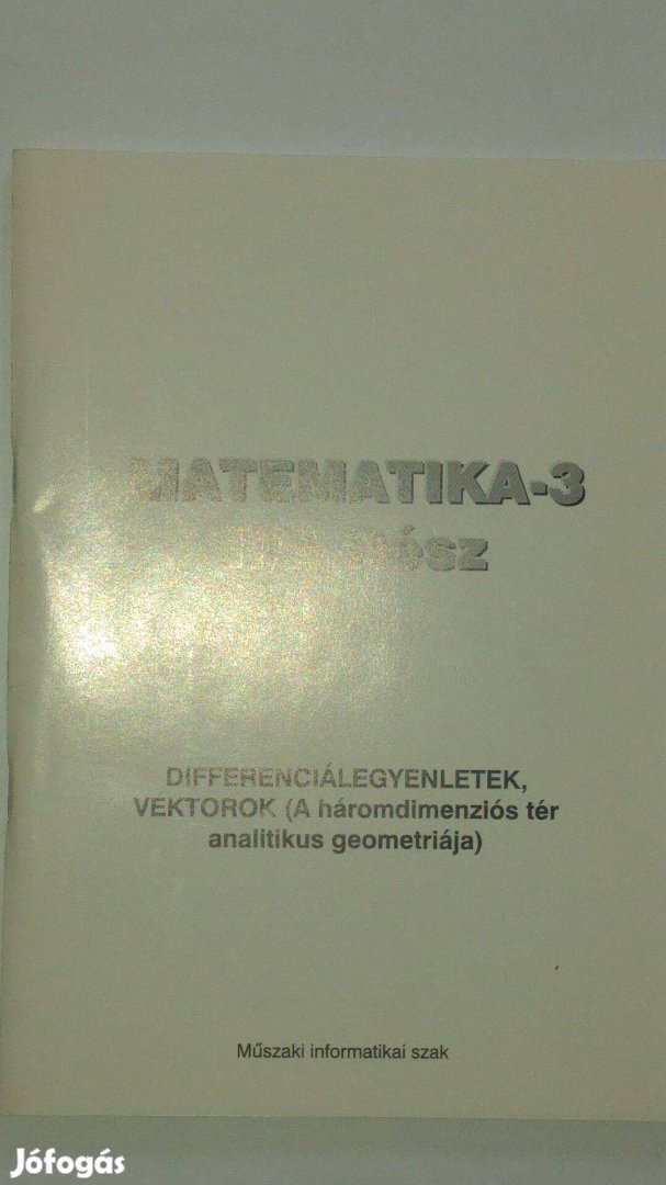 Matematika-3 ii/a Rész - Műszaki informatikai szak