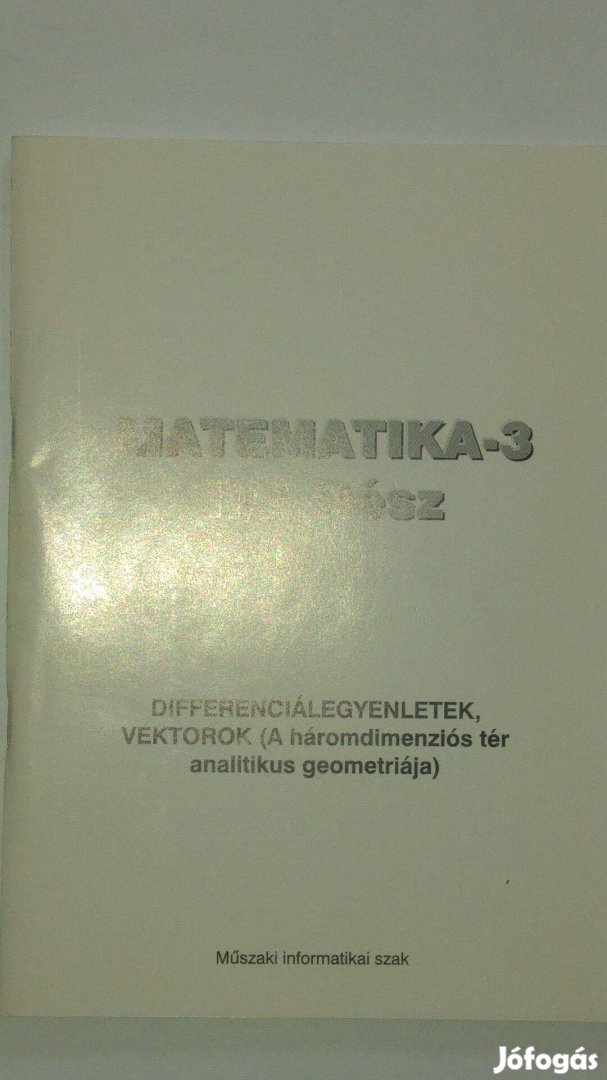 Matematika-3 ii/a Rész - Műszaki informatikai szak